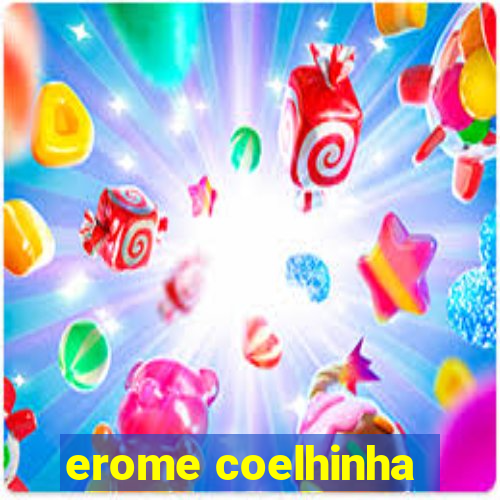 erome coelhinha